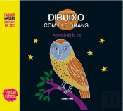 Dibuixo Com Els Grans. Animals De La Nit