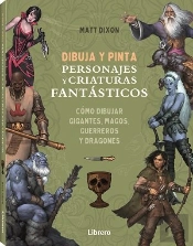 Dibuja Y Pinta Personajes Y Criaturas Fantasticos