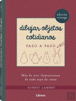 Bertrand.pt - Dibujar Objetos Cotidianos Vintage Paso A Paso