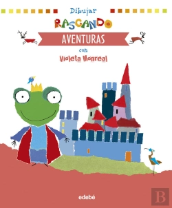 Bertrand.pt - Dibujar Rasgando: Aventuras Con Violeta Monreal