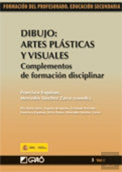 Dibujo: Artes Plásticas Y Visuales. Complementos De Formación Disciplinar