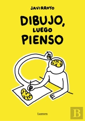 Dibujo, Luego Pienso