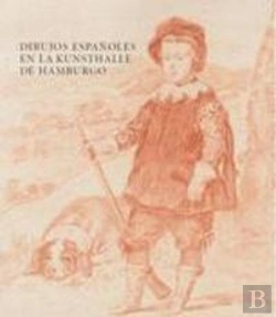 Bertrand.pt - Dibujos Españoles En La Kunsthalle De Hamburgo