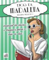 Dicas da Madalena