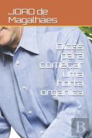 Dicas Para Comecar Uma Horta Organica