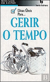 Dicas Úteis para... Gerir o Tempo