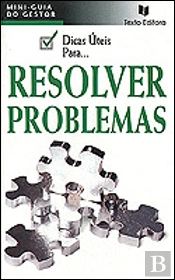 Dicas Úteis para... Resolver Problemas