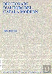 Diccionari D`Autors Del Catalá Modern