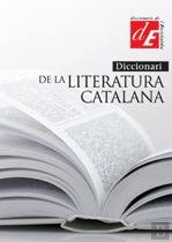 Bertrand.pt - Diccionari De La Literatura Catalana
