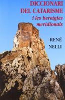 Diccionari Del Catarisme I Les Heretgies Meridionals Rustica