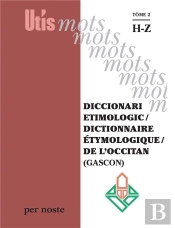Diccionari Etimologic / Dictionnaire Etymologique / De L'Occitan (Gascon) Tome 2 Hz
