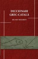 Diccionari Grec-Català Del Nou Testament