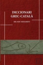 Diccionari Grec-Català Del Nou Testament