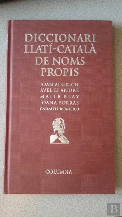 Bertrand.pt - Diccionari Llati-Catala De Noms Propis