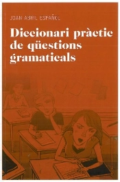 Diccionari Pràctic De Qüestions Gramaticals