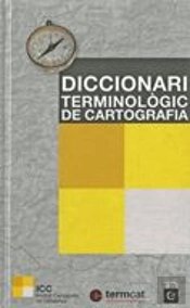 Diccionari Terminologic De Cartografia
