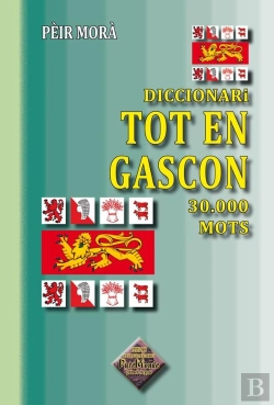Bertrand.pt - Diccionari Tot En Gascon ; 30 000 Mots