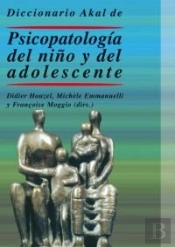 Diccionario Akal De Psicopatologiadel Niño Y Del Adolescente 