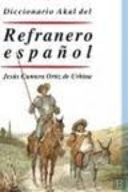 Bertrand.pt - Diccionario Akal Del Refranero Español