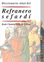 Diccionario Akal Del Refranero Sefardí
