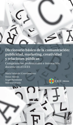 Bertrand.pt - Diccionario Básico De La Comunicación: Publicidad, Marketing, Creatividad Y Relaciones Públicas