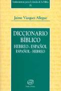 Diccionario Bíblico Hebreo-Español / Español-Hebreo