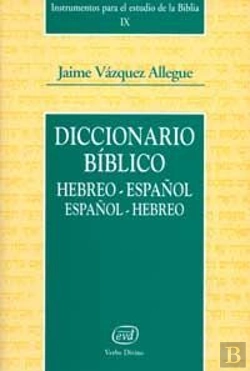 Bertrand.pt - Diccionario Bíblico Hebreo-Español / Español-Hebreo