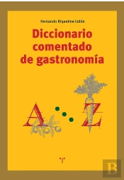 Diccionario Comentado De Gastronomía