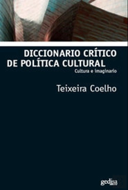 Bertrand.pt - Diccionario Crítico De Política Cultural