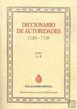 Bertrand.pt - Diccionario De Autoridades (1726-1739) Obra Completa