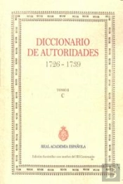 Diccionario De Autoridades (1726-1739)