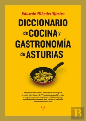 Diccionario De Cocina Y Gastronomía De Asturias