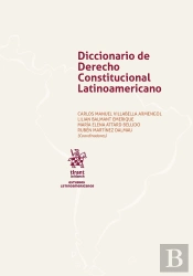 Diccionario De Derecho Constitucional Latinoamericano