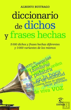 Bertrand.pt - Diccionario De Dichos Y Frases Hechas 