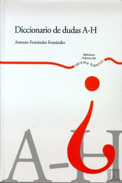 Bertrand.pt - Diccionario De Dudas A - H