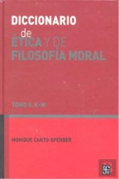 Diccionario De Etica Y Filosofia Moral (K-W) 
