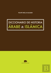 Diccionario De Historia Árabe & Islámica