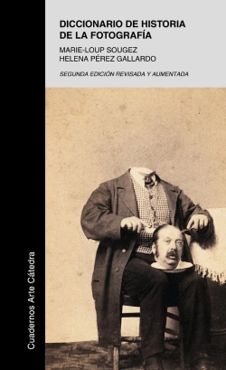 Bertrand.pt - Diccionario De Historia De La Fotografía