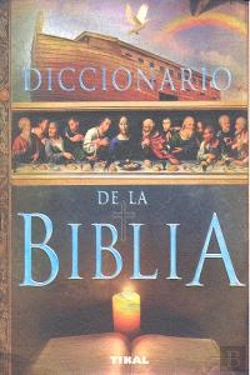 Bertrand.pt - Diccionario De La Biblia