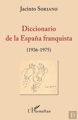 Bertrand.pt - Diccionario De La Espana Franquista (1936-1975)