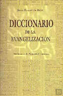 Bertrand.pt - Diccionario De La Evangelización