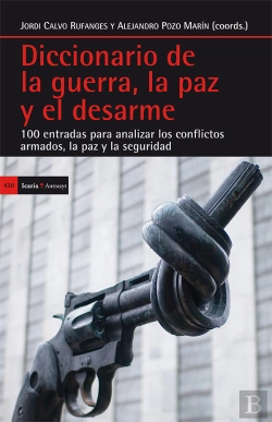 Bertrand.pt - Diccionario De La Guerra, La Paz Y El Desarme