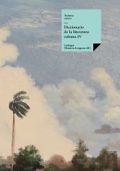 Diccionario De La Literatura Cubana Iv