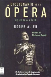 Diccionario De La Ópera (De La A A La Z) T/D