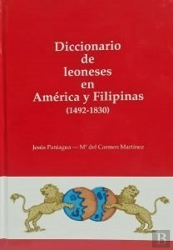 Bertrand.pt - Diccionario De Leoneses En América Y Filipinas: (1492-1830)