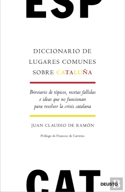 Bertrand.pt - Diccionario De Lugares Comunes Sobre Cataluña
