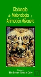 Diccionario De Misionología Y Animación Misionera