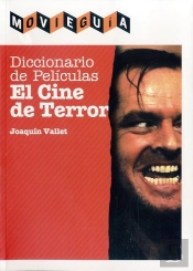 Diccionario De Películas: El Cine De Terror