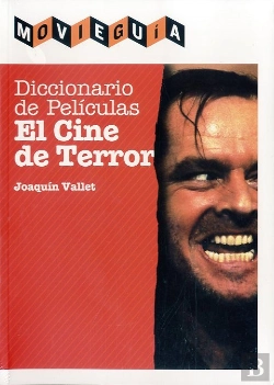 Bertrand.pt - Diccionario De Películas: El Cine De Terror