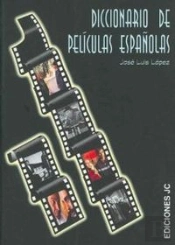 Diccionario De Películas Españolas